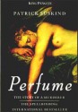 Perfume: The Story of a Murderer - Patrick Süskind