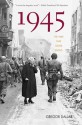 1945: The War That Never Ended - Gregor Dallas