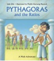 Pythagoras and the Ratios: A Math Adventure - Julie Ellis, Phyllis Hornung Peacock