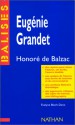 Eugénie Grandet, Honoré de Balzac - Honoré de Balzac, Evelyne Bloch-Dano