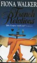 French Relations - Fiona Walker