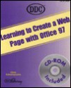 Create a Web Page with Office 97 [With CDROM] - Chris Katsaropoulos