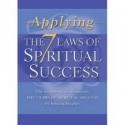 Applying The 7 Laws Of Spiritual Success - Selwyn Hughes