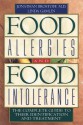 Food Allergies and Food Intolerance: The Complete Guide to Their Identification and Treatment - Jonathan Brostoff, Linda Gamlin