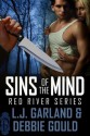 Sins of the Mind (Red River Series) - L.J. Garland, Debbie Gould