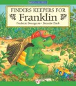 Finders Keepers for Franklin - Paulette Bourgeois, Brenda Clark