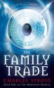 The Family Trade - Charles Stross