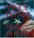 Protect And Defend (Mitch Rapp, #8) - Vince Flynn