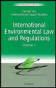 International Environmental Laws and Regulations - Dennis Campbell