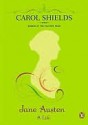 Jane Austen: A Life - Carol Shields