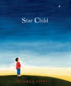 Star Child - Claire A. Nivola