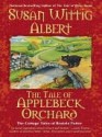 The Tale of Applebeck Orchard - Susan Wittig Albert