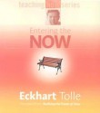 Entering the Now - Eckhart Tolle