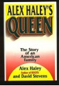 Alex Haley's Queen: The Story of an American Family - Alex Haley, David Stevens