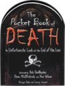 The Pocket Book of Death, An Unfortunate Look at the End of the LIne - Morgan Reilly, Joanna Tempest