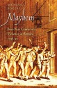 Mayhem: Post-War Crime and Violence in Britain, 1748-53 - Nicholas Rogers