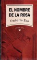 El nombre de la rosa - Umberto Eco, Ricardo Pochtar