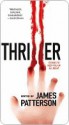 Thriller: Stories To Keep You Up All Night - James Patterson