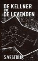 De kellner en de levenden - Simon Vestdijk