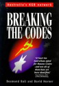 Breaking The Codes: Australia's Kgb Network, 1944 1950 - Desmond Ball