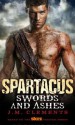 Spartacus: Swords and Ashes - J.M. Clements