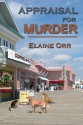 Appraisal for Murder - Elaine Orr