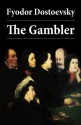 The Gambler (The Unabridged Hogarth Translation) - Fyodor Dostoevsky, Charles James Hogarth