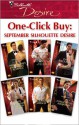 One-Click Buy: September Silhouette Desire - Anna DePalo, Maureen Child, Day Leclaire, Tessa Radley, Cathleen Galitz, Paula Roe