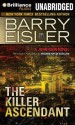 The Killer Ascendant - Barry Eisler