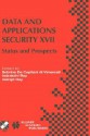 Data and Applications Security XVII: Status and Prospects - Sabrina de Capitani Di Vimercati