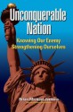 Unconquerable Nation: Knowing Our Enemy, Strengthening Ourselves - Brian Michael Jenkins