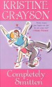 Completely Smitten - Kristine Grayson, Kristine Kathryn Rusch