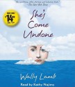 She's Come Undone - Wally Lamb, Kathy Najimy