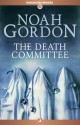 The Death Committee - Noah Gordon