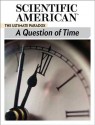 A Question of Time: The Ultimate Paradox - Editors of Scientific American Magazine