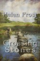 Crossing Stones - Helen Frost, Natalia Payne