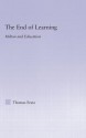 The End of Learning: Milton and Education - Thomas Festa