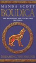 Boudica: Dreaming the Hound - Manda Scott