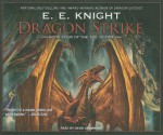 Dragon Strike - E.E. Knight, David Drummond