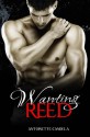 Wanting Reed - Antoinette Candela