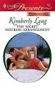 The Secret Mistress Arrangement - Kimberly Lang