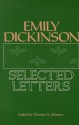 Emily Dickinson Selected Letters (Belknap Press) - Emily Dickinson