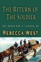 The Return of the Soldier - Rebecca West