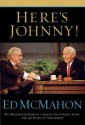 Here's Johnny!: My Memories of Johnny Carson, the Tonight Show, and 46 Years of Friendship - Ed McMahon