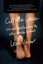 Cut Me Loose: Sin and Salvation After My Ultra-Orthodox Girlhood - Leah Vincent