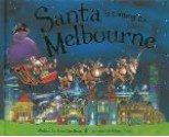 Santa is Coming to Melbourne - Steve Smallman, Robert Dunn