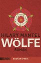 Wölfe (Thomas Cromwell, #1) - Hilary Mantel, Christiane Trabant