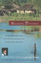 Mission Possible: The Wonderful Story of God and a Wycliffe Translator in the Jungles of Papua New Guinea - Marilyn Laszlo, Franklin Graham, Luci Tumas