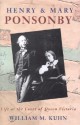 Henry and Mary Ponsonby: Life at the Court of Queen Victoria - William Kuhn