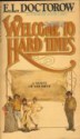 Welcome to Hard Times - E.L. Doctorow